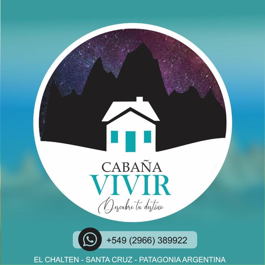 Cabana Vivir El Chalten Exterior photo
